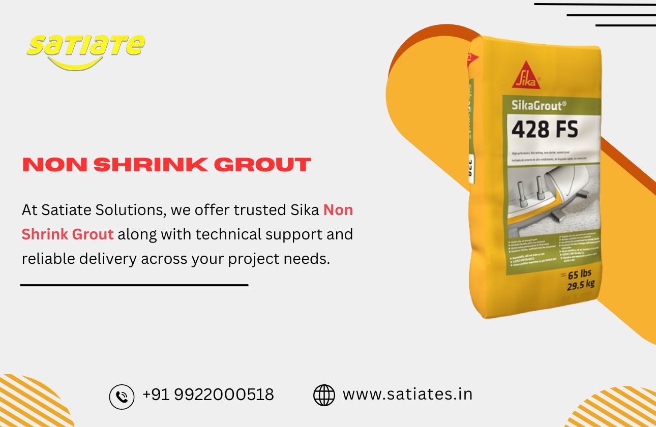 Non‑Shrink Grout : Properties, Applications & Why Choose Sika - Satiate